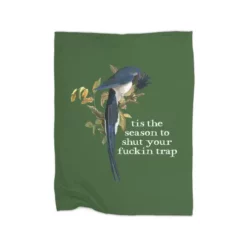 Tis The Season To Shut Your Fuckin Trap Premium Fleece Blanket CARTIO0971
